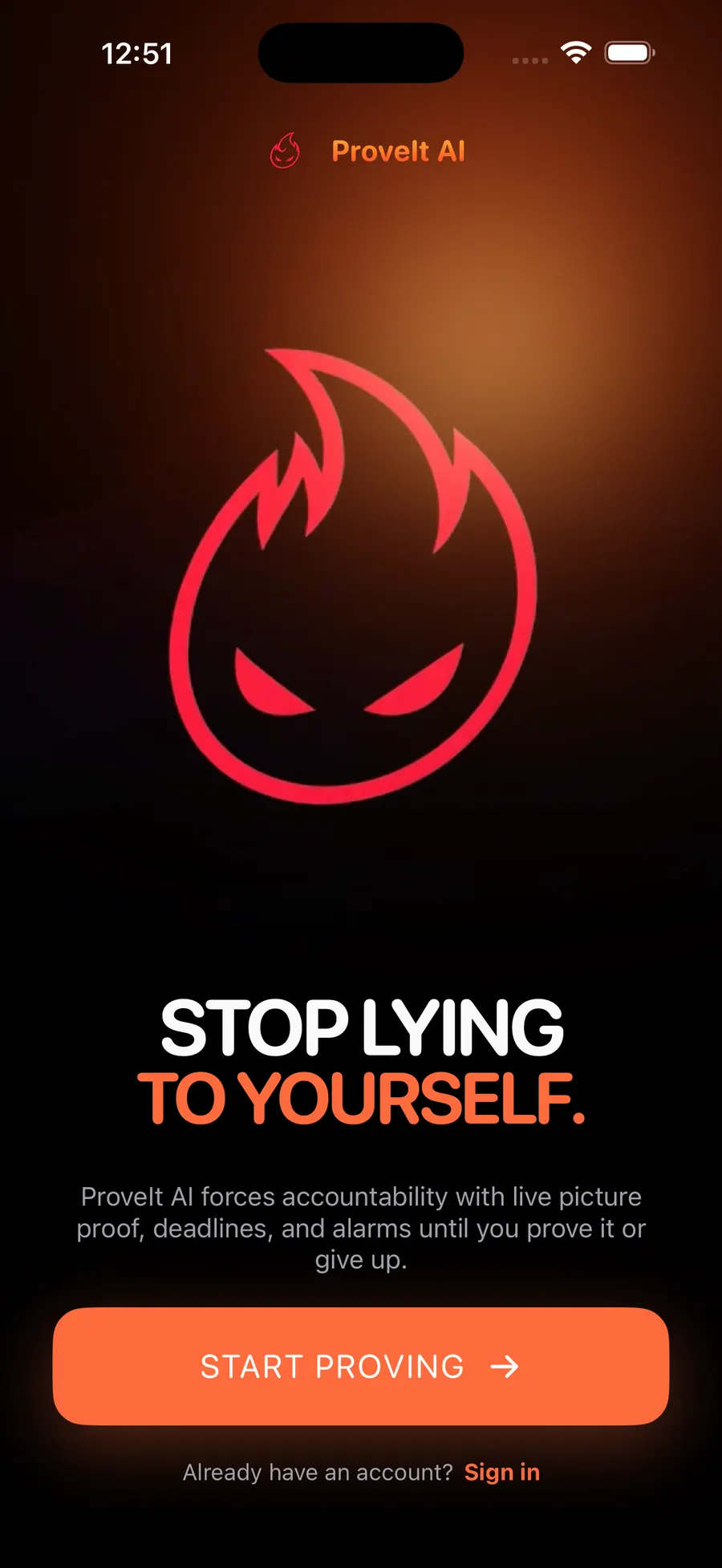 ProveIt AI welcome: Stop lying to yourself
